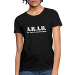 A.R.A.B. All Racists Are Bastards pour femme